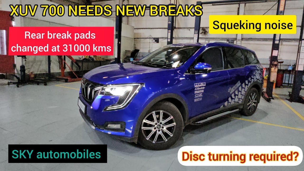 XUV 700 gets new breaks | Change at 31000kms | SKY automobiles