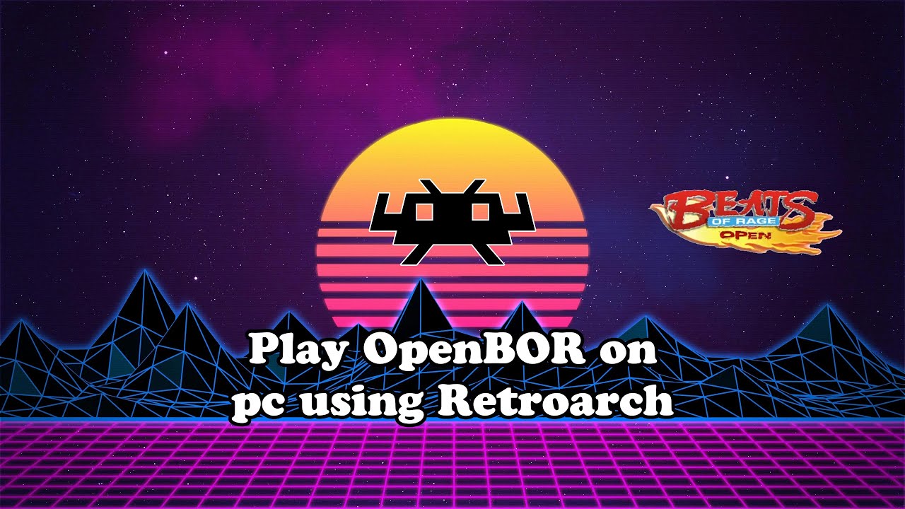 Play OpenBOR on pc using Retroarch