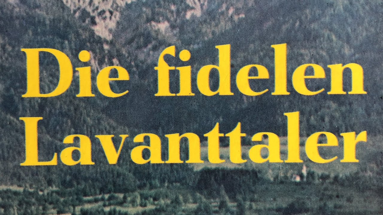 Abschied von Ettendorf, Die Fidelen Lavanttaler,