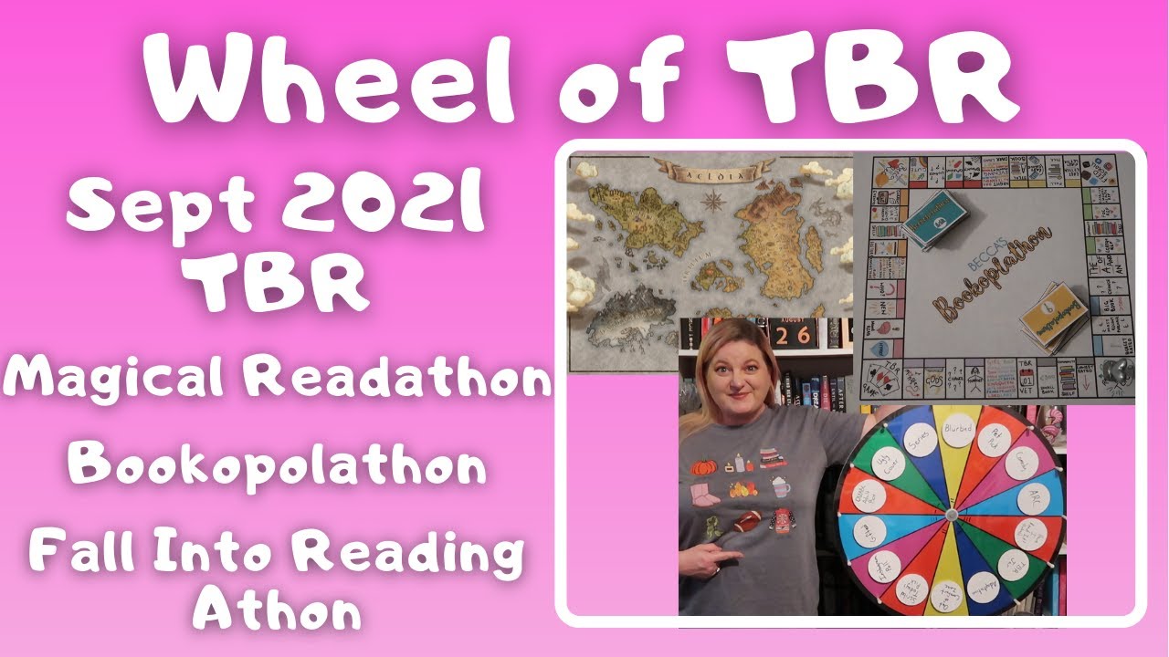 Wheel of TBR/Bookopolathon/Magical Readathon/Fall Into Reading Athon September 2021