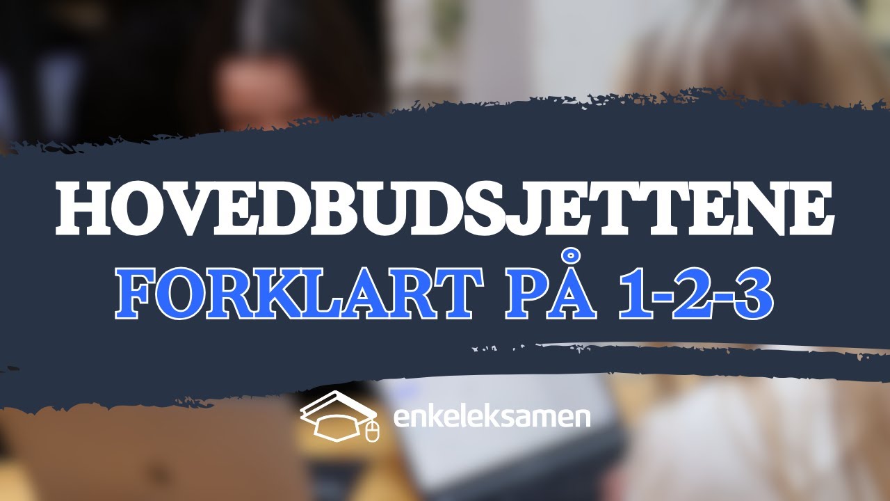 Introduksjon til budsjettering – EnkelEksamen