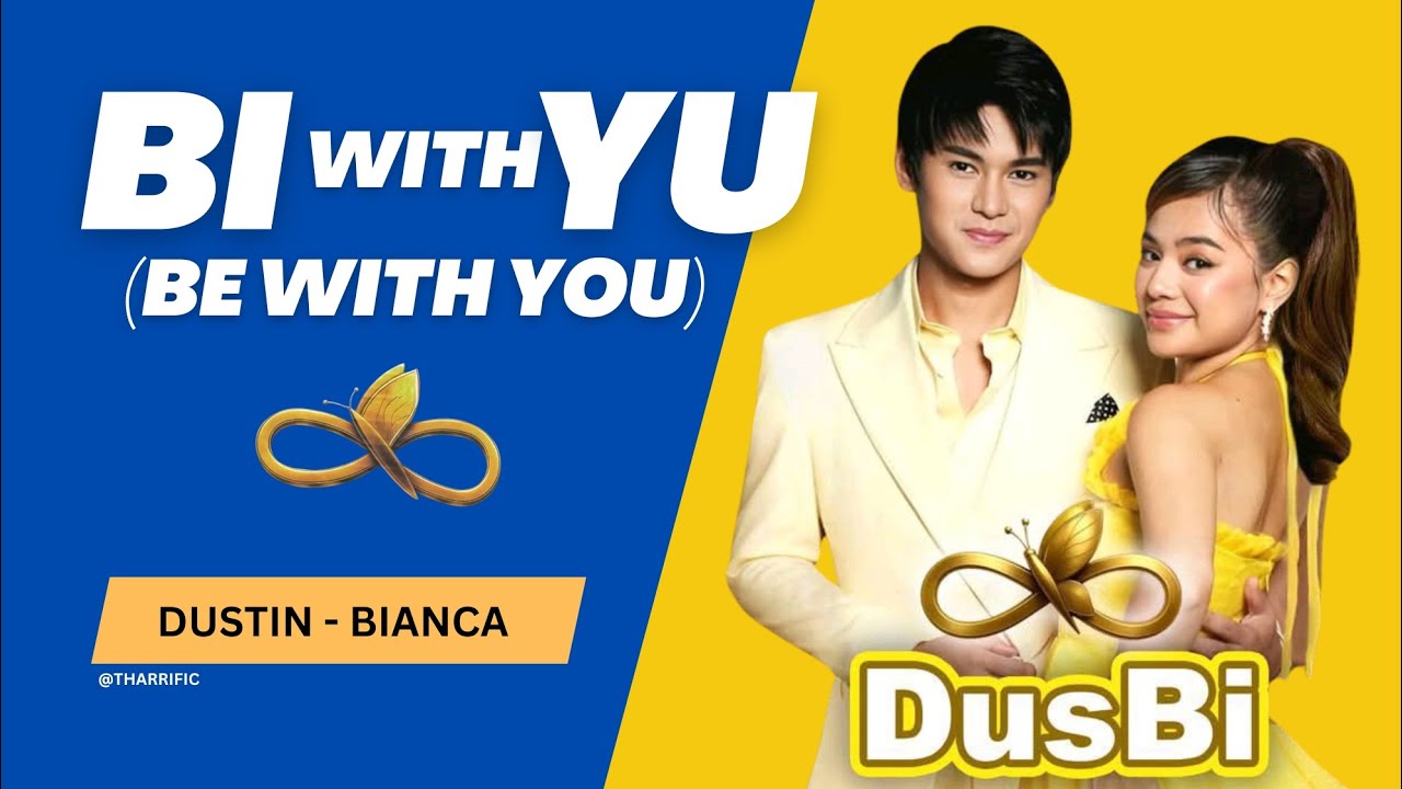 Bi with Yu - Be with You (Lyrics Video) DusBi, DustBia | tharrific