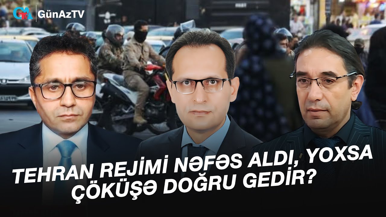 TEHRAN REJİMİ NƏFƏS ALDI, YOXSA ÇÖKÜŞƏ DOĞRU GEDİR? | AÇIQ YORUM CANLI YAYIM