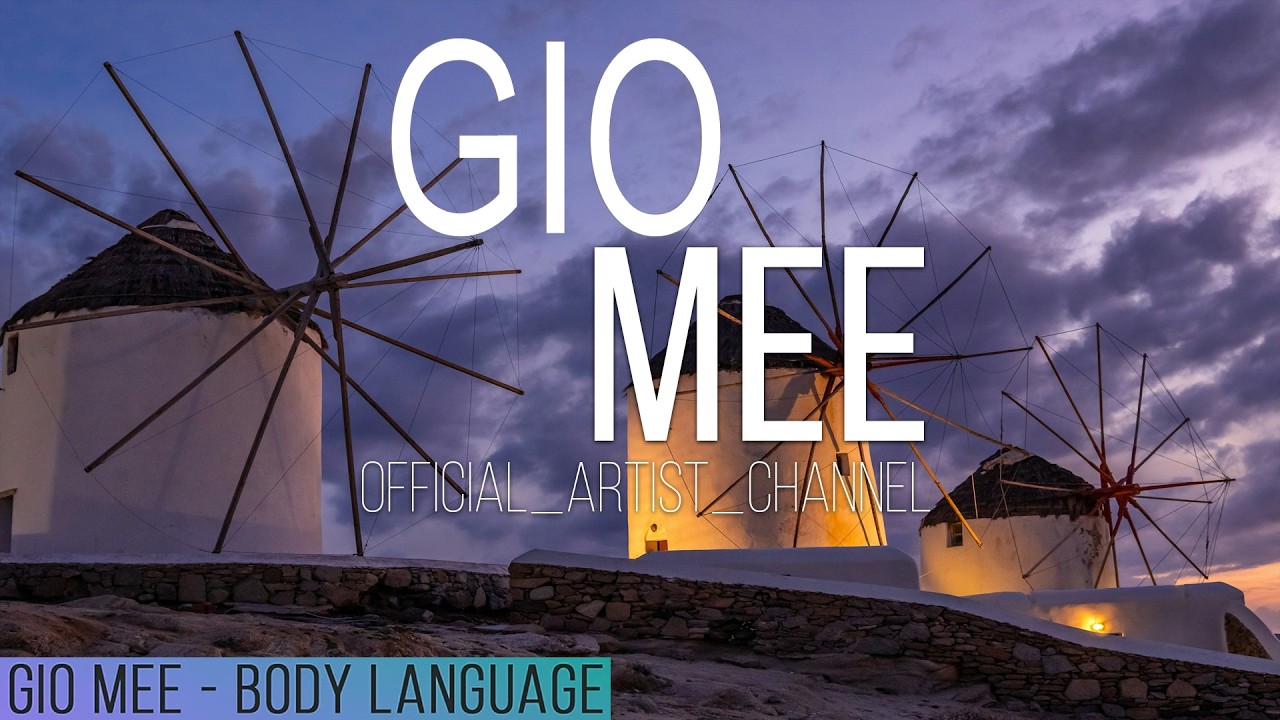 Gio Mee - Body Language