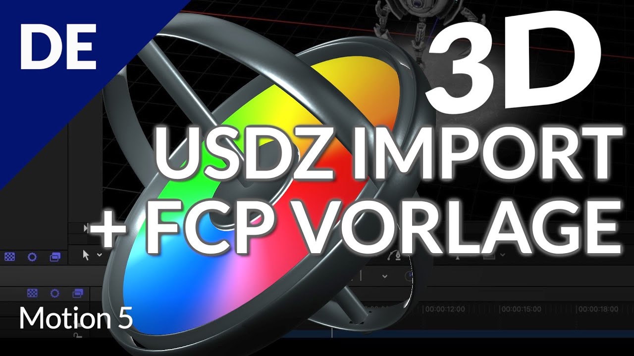 Motion 5: Импорт и редактирование 3D файлов USDZ + создание шаблона для Final Cut Pro