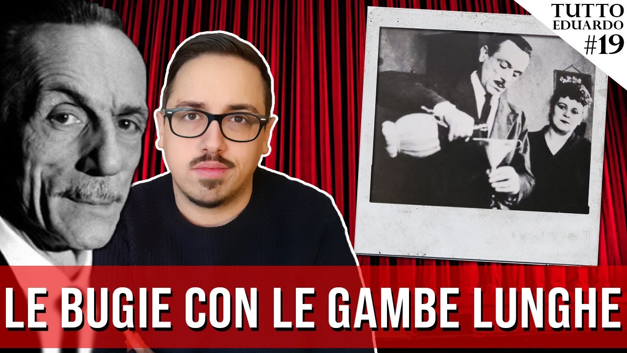 LE BUGIE CON LE GAMBE LUNGHE || IL TEATRO DI EDUARDO DE FILIPPO [TUTTO EDUARDO 19]