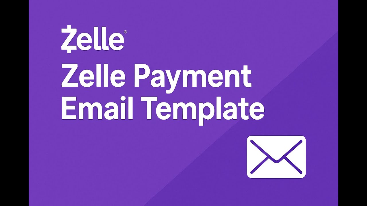 Step by Step Zelle Payment Email Template Tutorial