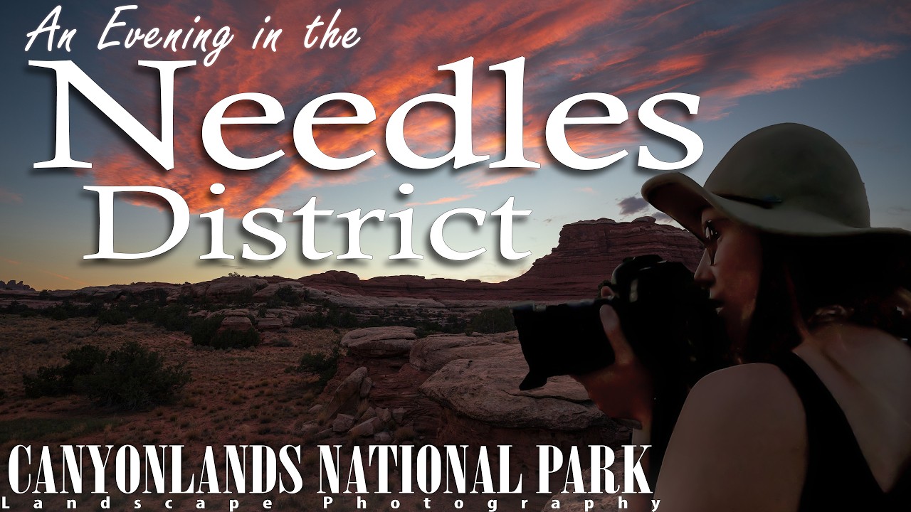 Canyonlands Photography: An Evening in the Needles District