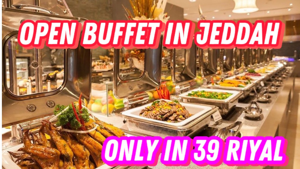 Punjabi restaurant in Jeddah open buffet only in 39 Saudi riyal