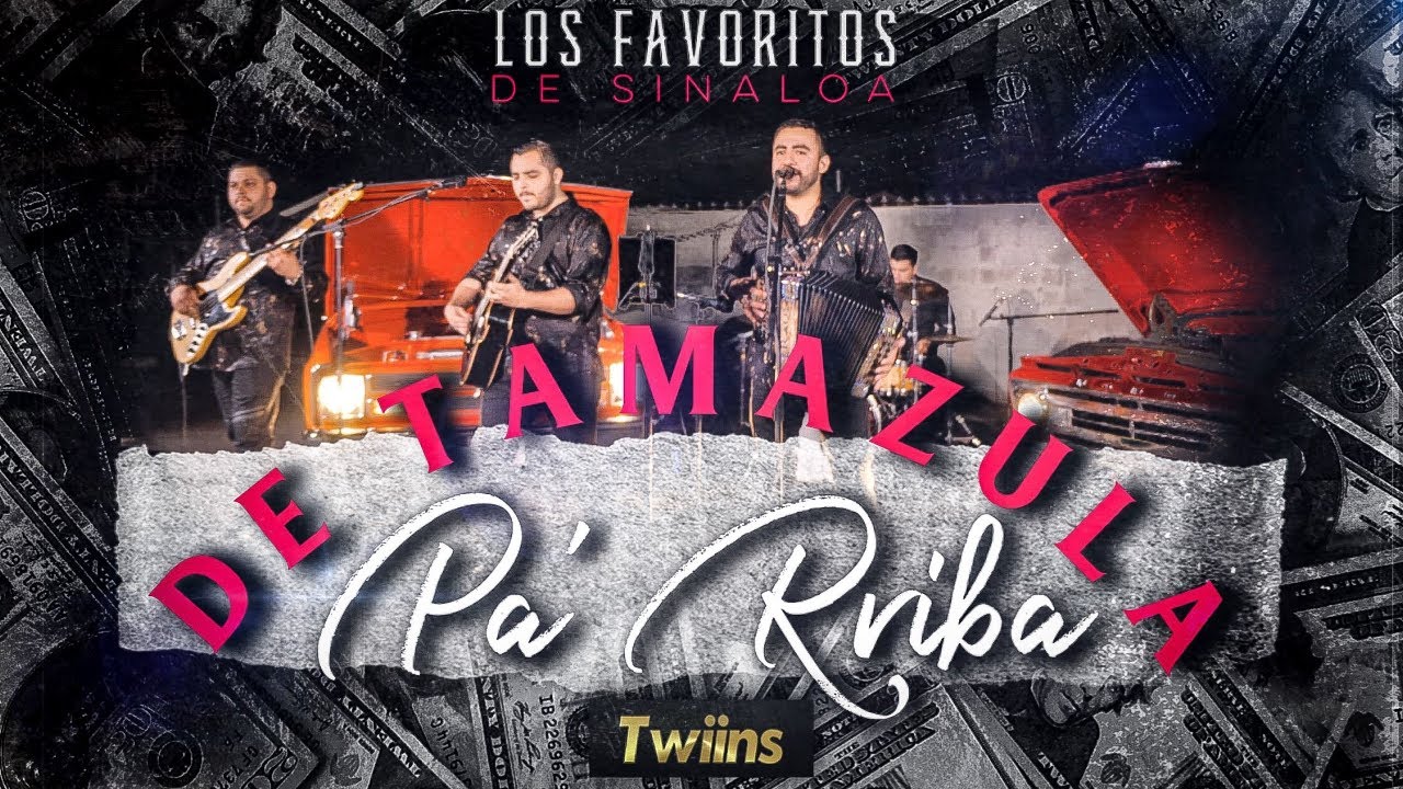 Los Favoritos De Sinaloa - De Tamazula Pa' Rriba (En Vivo)