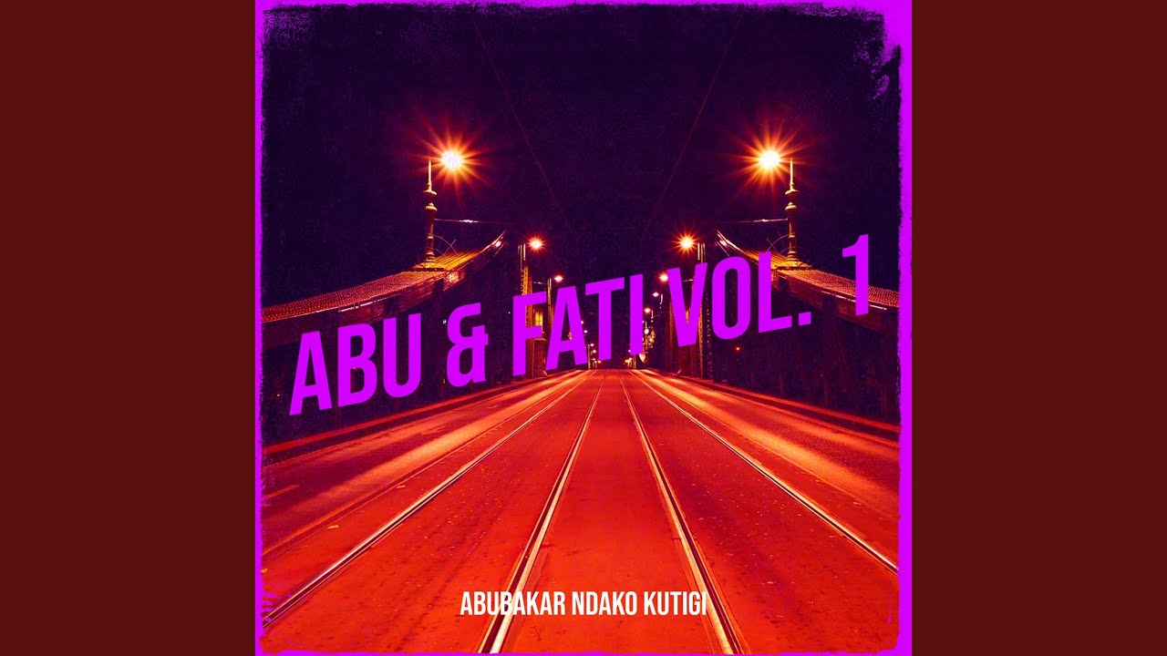 Abu & Fati Vol. 1
