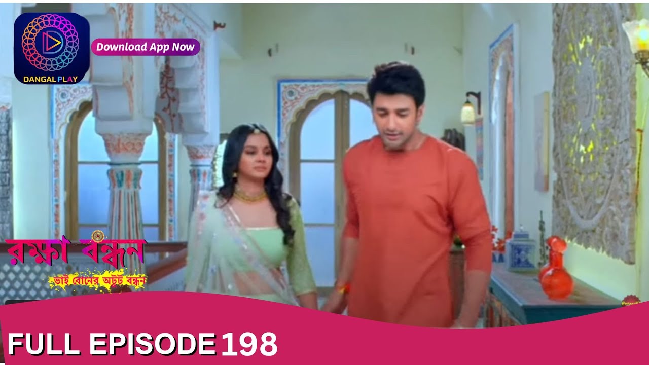 Raksha Bandhan | রক্ষা বন্ধন | Full Episode - 198 | Enterr10 Bangla