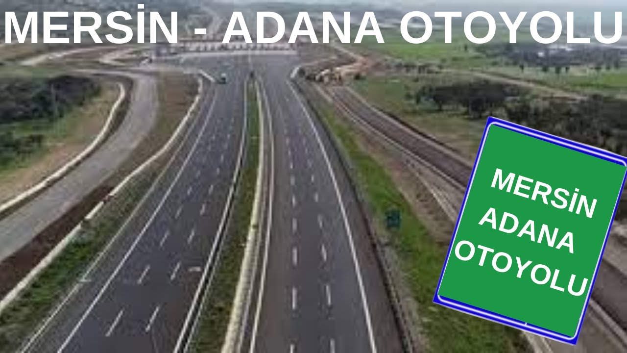 Mersin - Adana Otoyolu