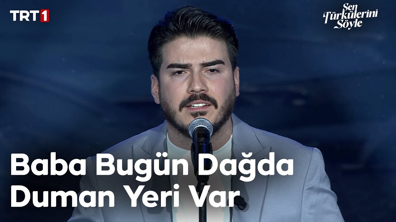 Ceyhun Can - Baba Bugün Dağda Duman Yeri Var - Sen Türkülerini Söyle 21. Bölüm @trt1