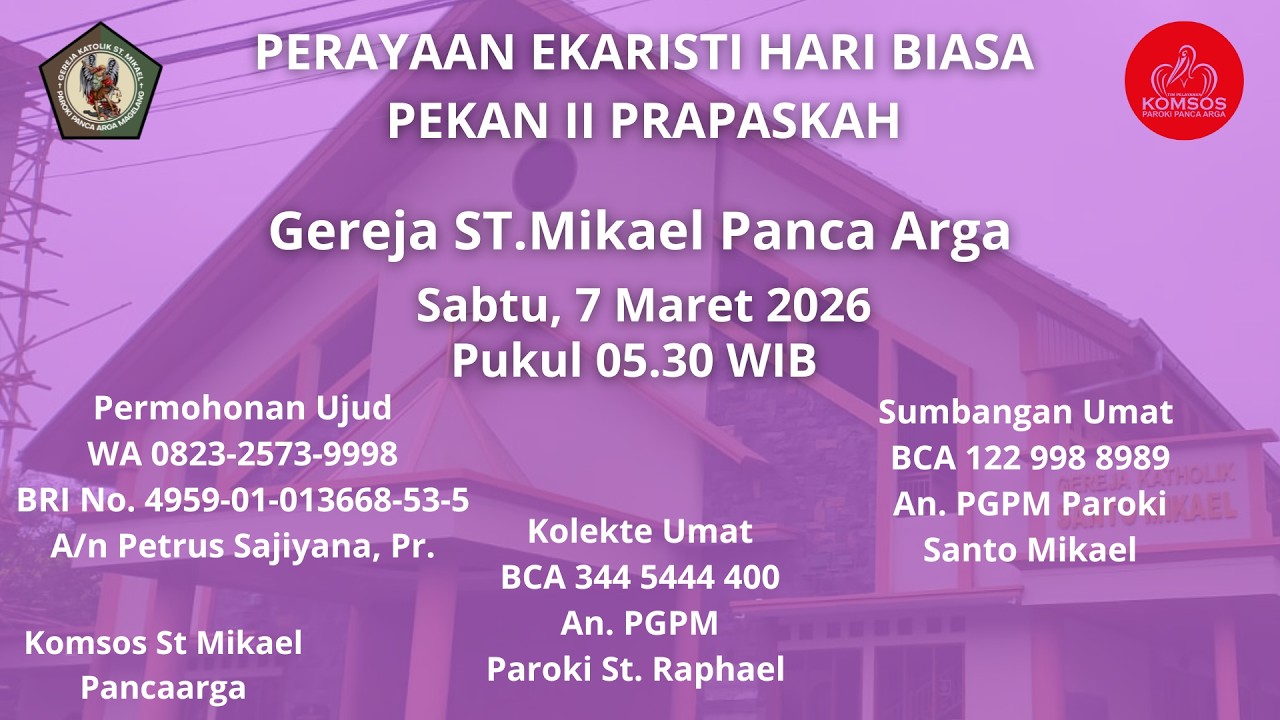 PERAYAAN EKARISTI HAIAN , SABTU   IMAM 7 MARET 2026 PUKUL 05.30 WIB
