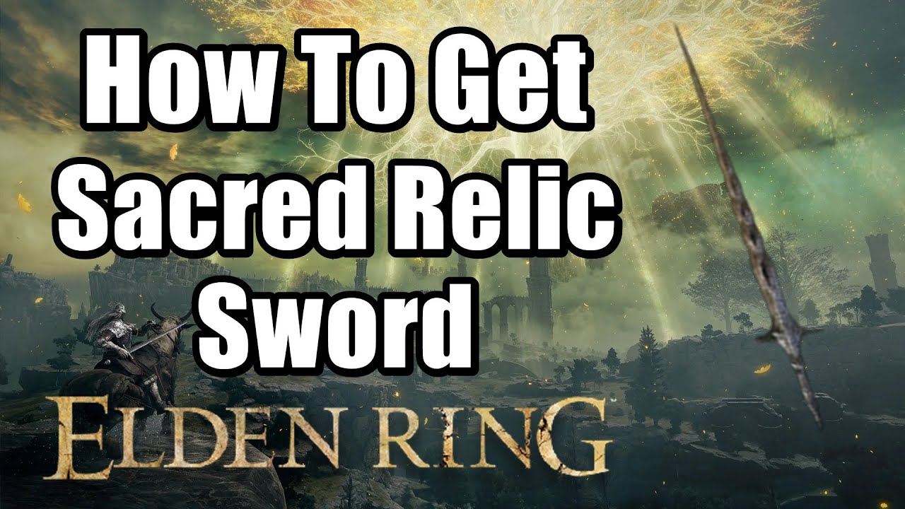 Elden Ring How To Get Sacred Relic Sword | Farm 15 Million Runes Per Hour