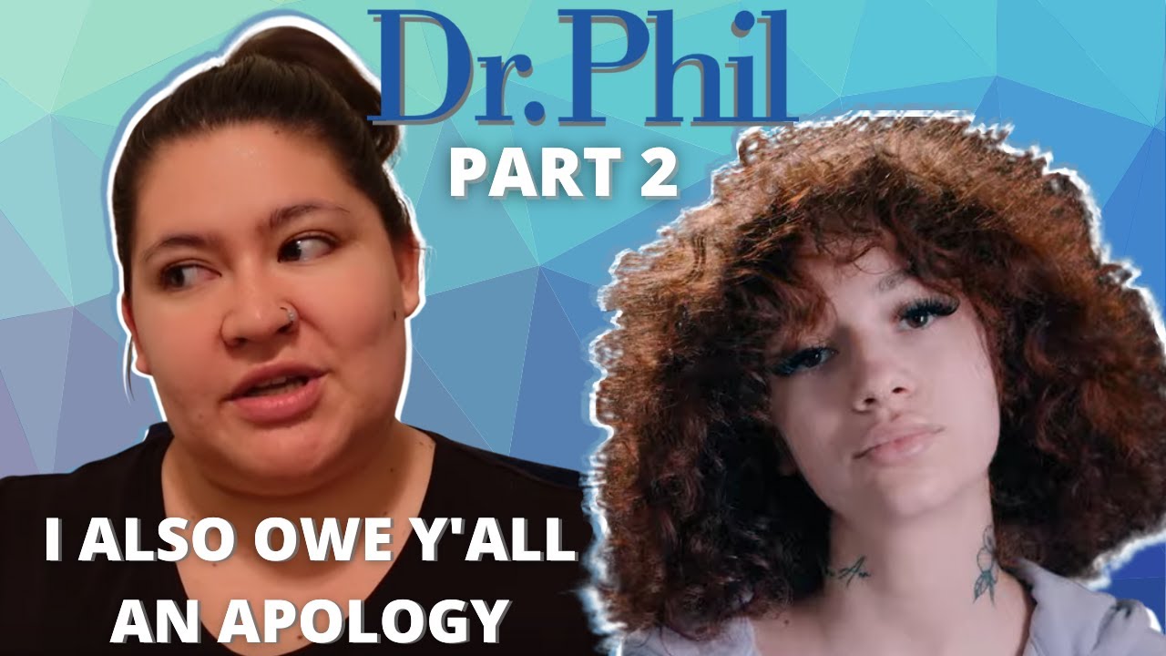 An Apology & Therapist Reacts to Bhad Bhabie on Dr. Phil (Pt. 2)