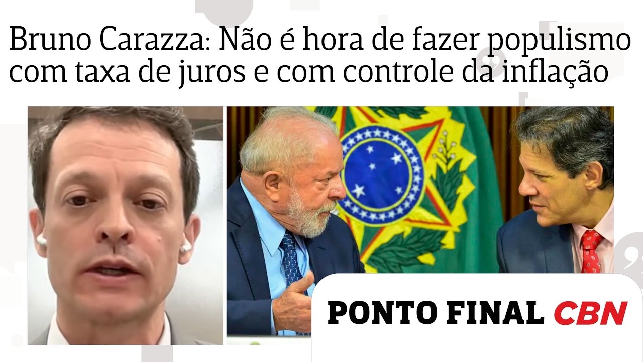 Bruno Carazza: Não é hora de fazer populismo com taxa de juros e com controle da inflação