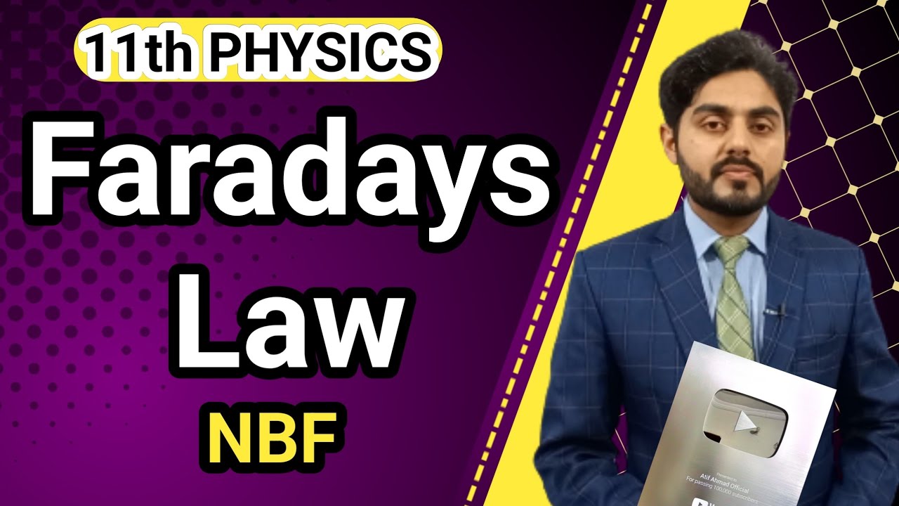 Faradays law class 11 nbf || 11th class physics || NBF || Electromagnetic induction | by Atif Ahmed