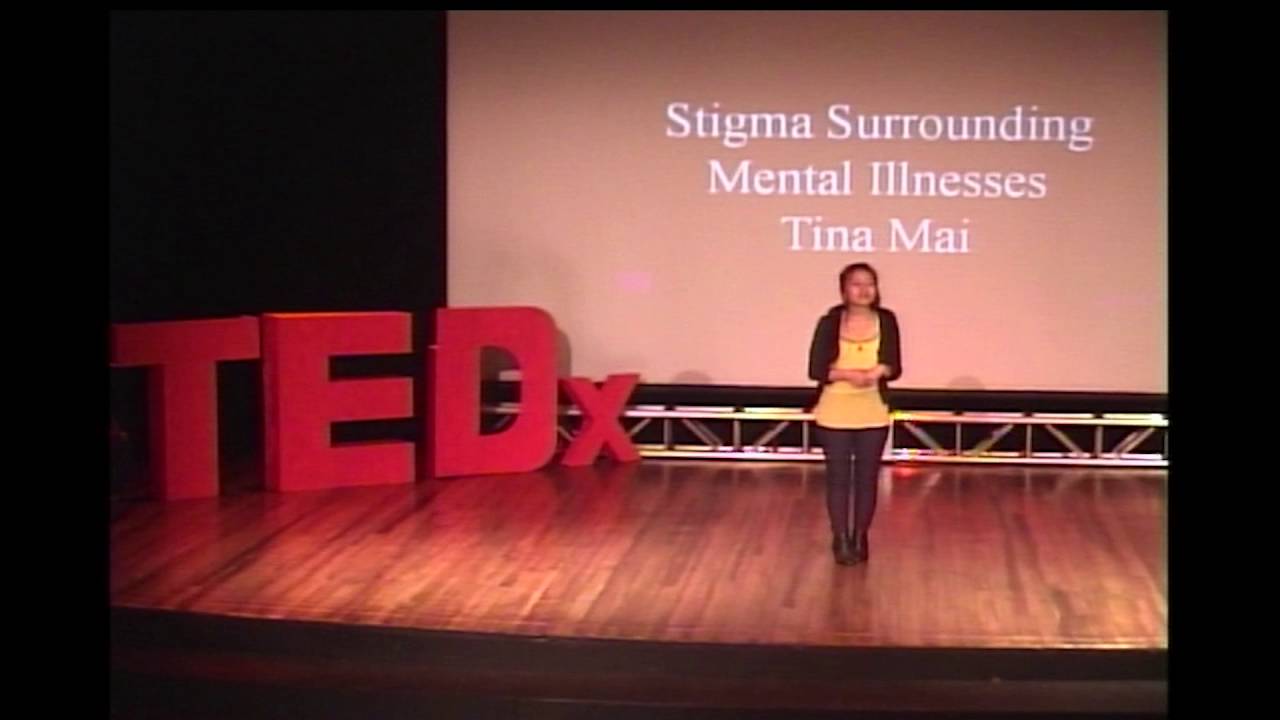 Stigma Surrounding Mental Illnesses | Tina Mai | TEDxIrvingtonHighSchool