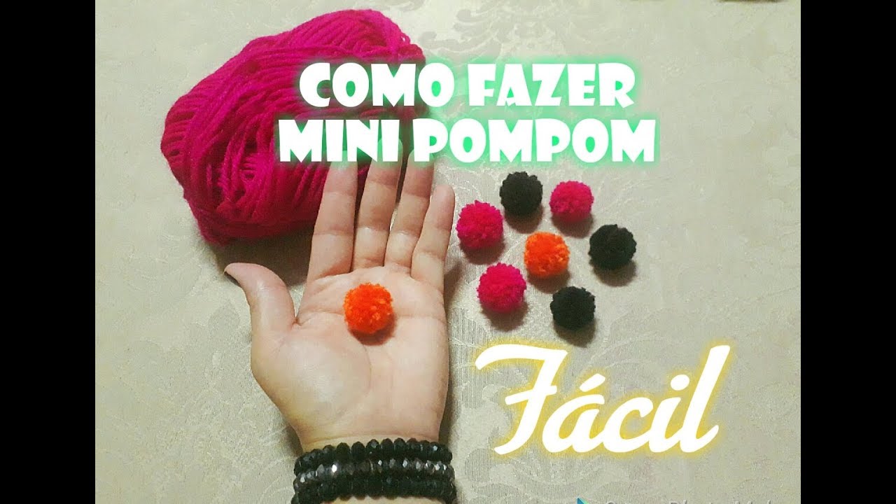 Ideias com Pompom - Como fazer mini pompom super fácil