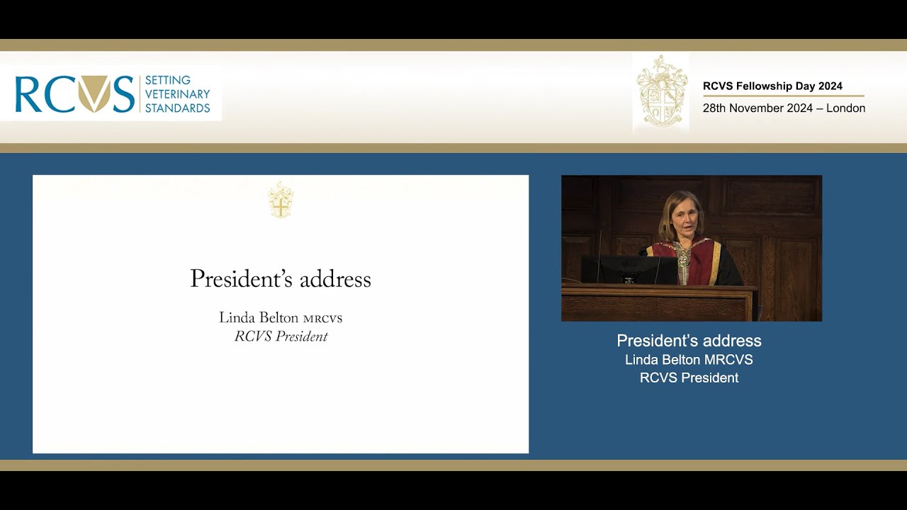 RCVS 2024 Fellowship Day Presidents Address