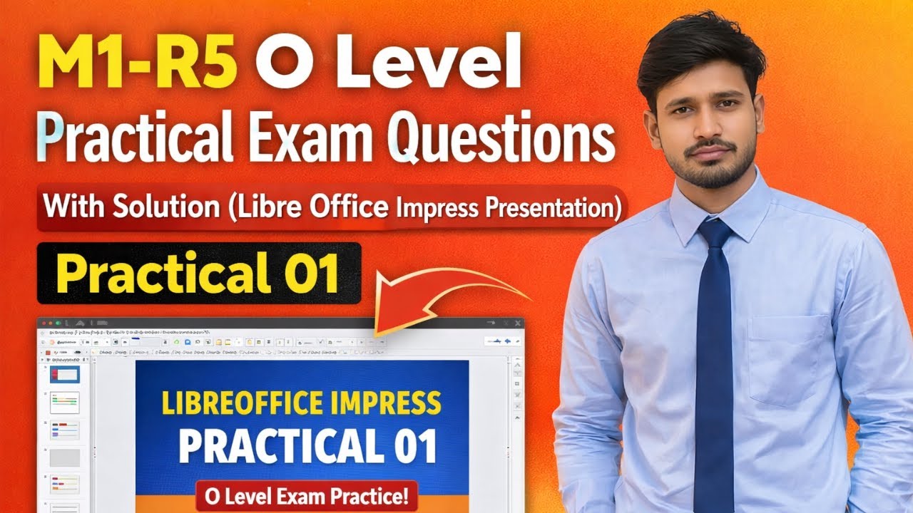 M1-R5 O Level Practical Exam Questions With Solution | LibreOffice Impress Practical 01 Presentation