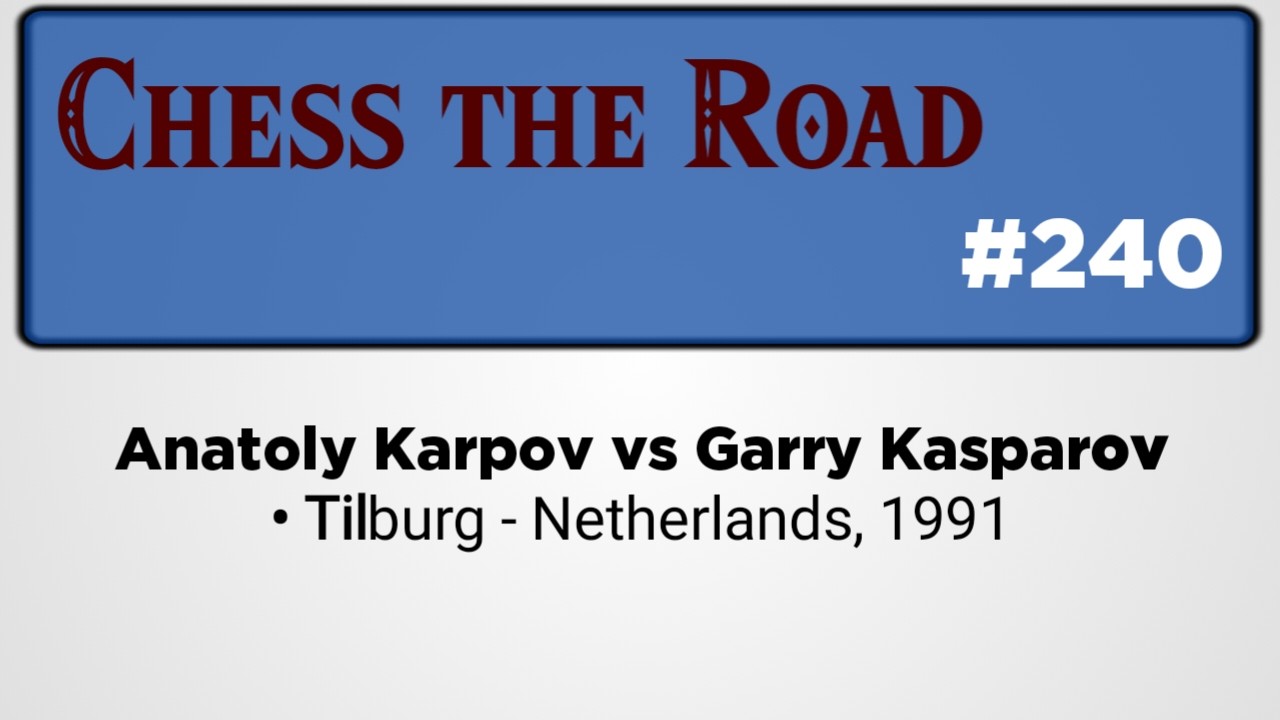 Anatoly Karpov vs Garry Kasparov • Tilburg - Netherlands, 1991