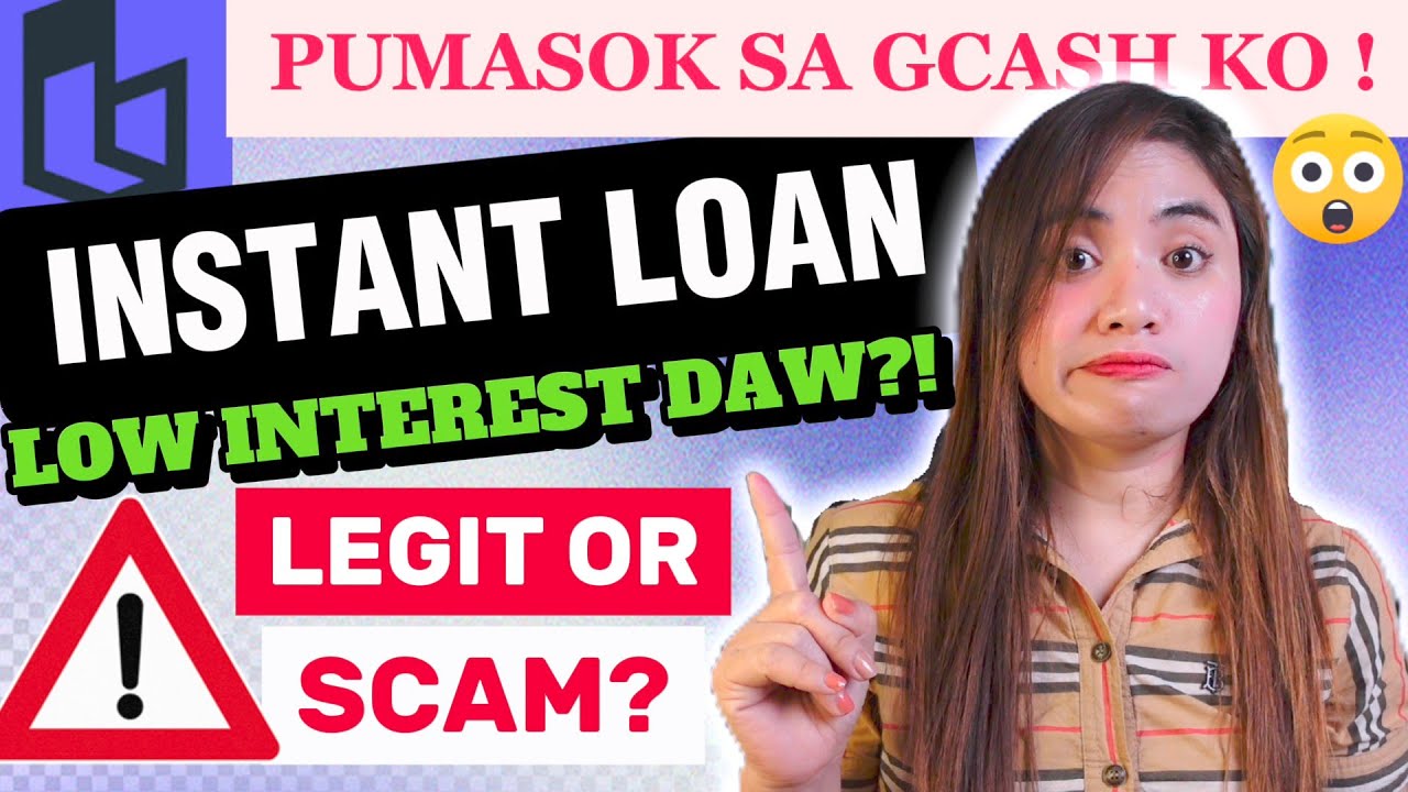 INSTANT LOAN APP WITH LOW INTEREST? PASOK AGAD SA GCASH KO !! OMG ! LEGIT OR SCAM? WATCH OUT !