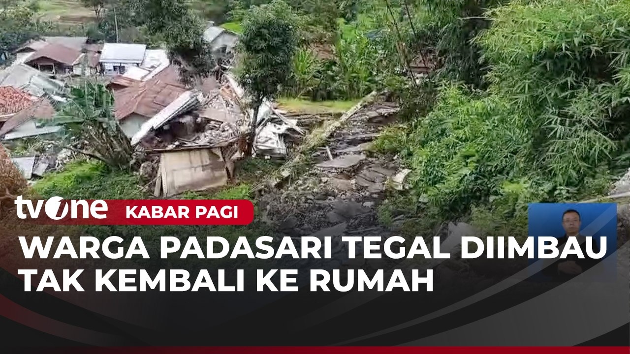 Warga Khawatir Pergerakan Tanah Susulan, Pemkab Tegal Siapkan 12 Hektar untuk Huntara | Kabar Pagi