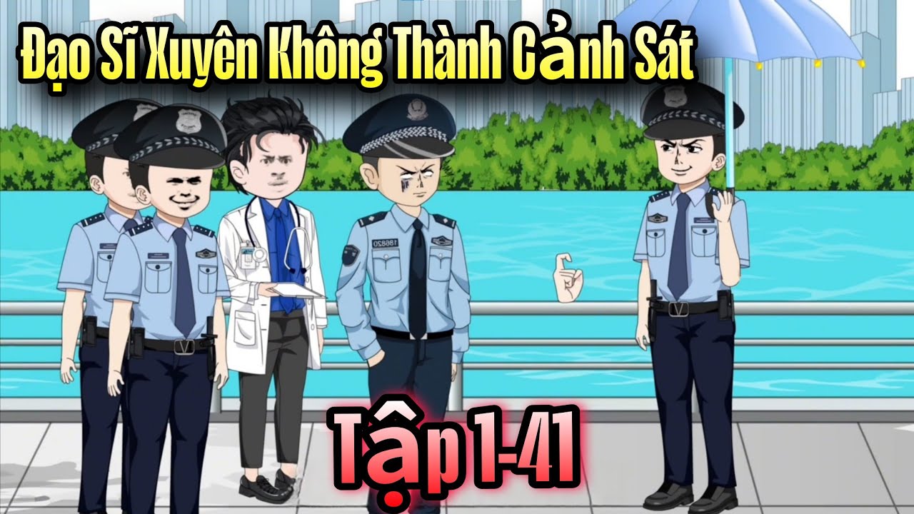 Đạo Sĩ Xuyên Không Thành Cảnh Sát ,  Thần Thám Huyền Học || Tập 1- 41