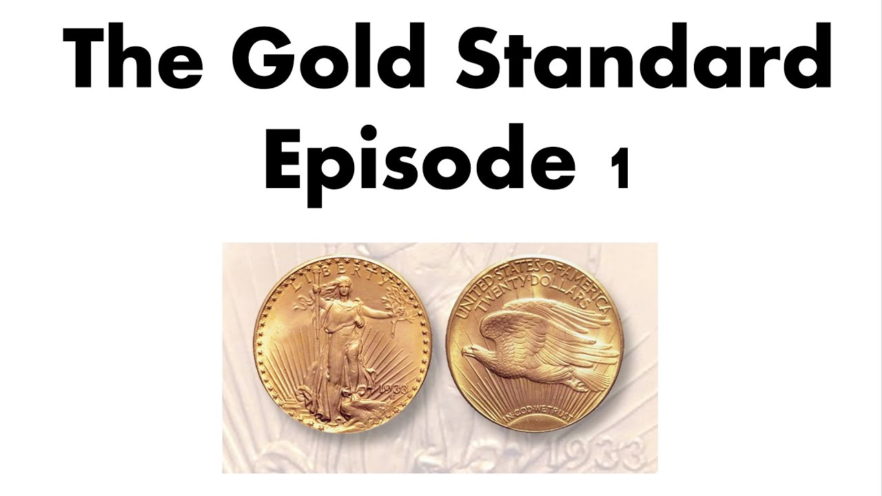 The Gold Standard Episode 1