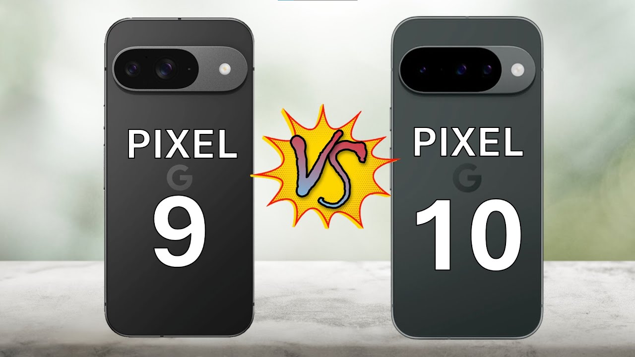 Pixel 10 vs Pixel 9 – Full Specifications & Differences Compared