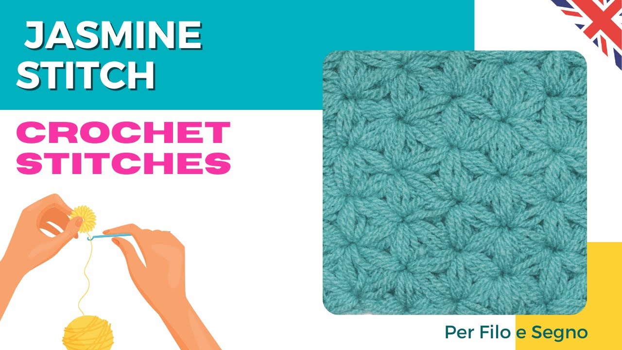 How to crochet the Jasmine Stitch