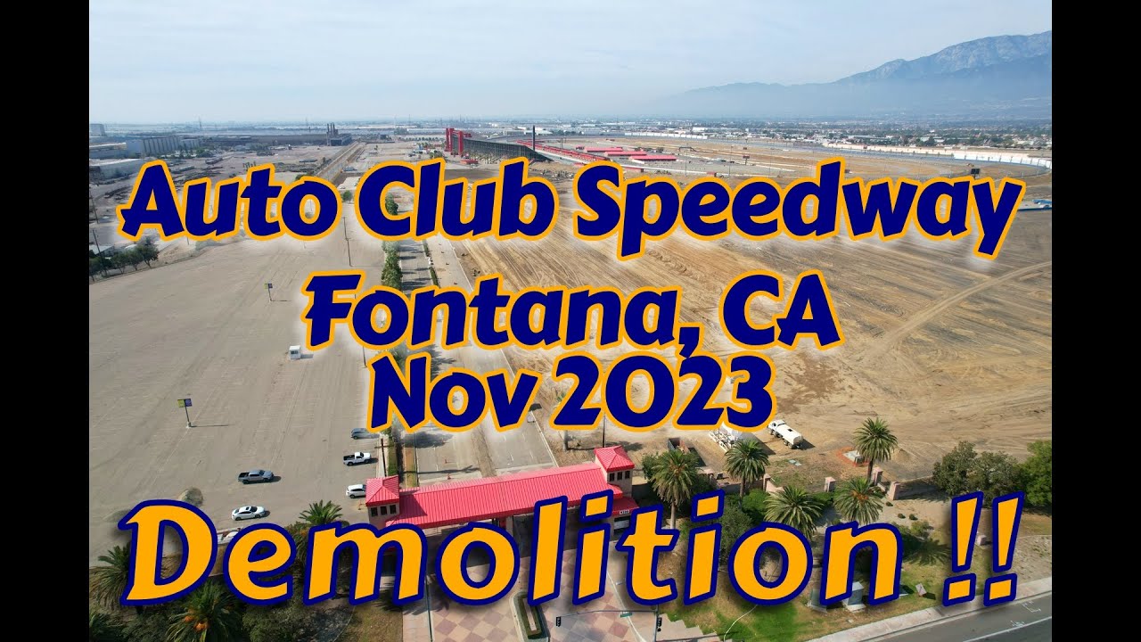 NASCAR Auto Club Speedway Demolition - November 2023 | Fontana, CA Spring 2023| AcAdapter Inc