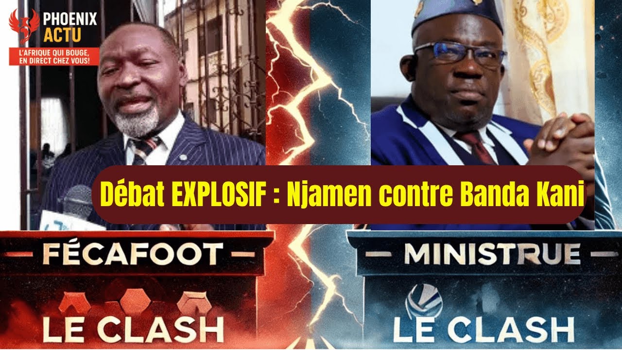 Cameroun  Le Débat Qui Explose ! Fecafoot Vs Ministre Des Sports – Njamen Et Banda Kani S’Affrontent