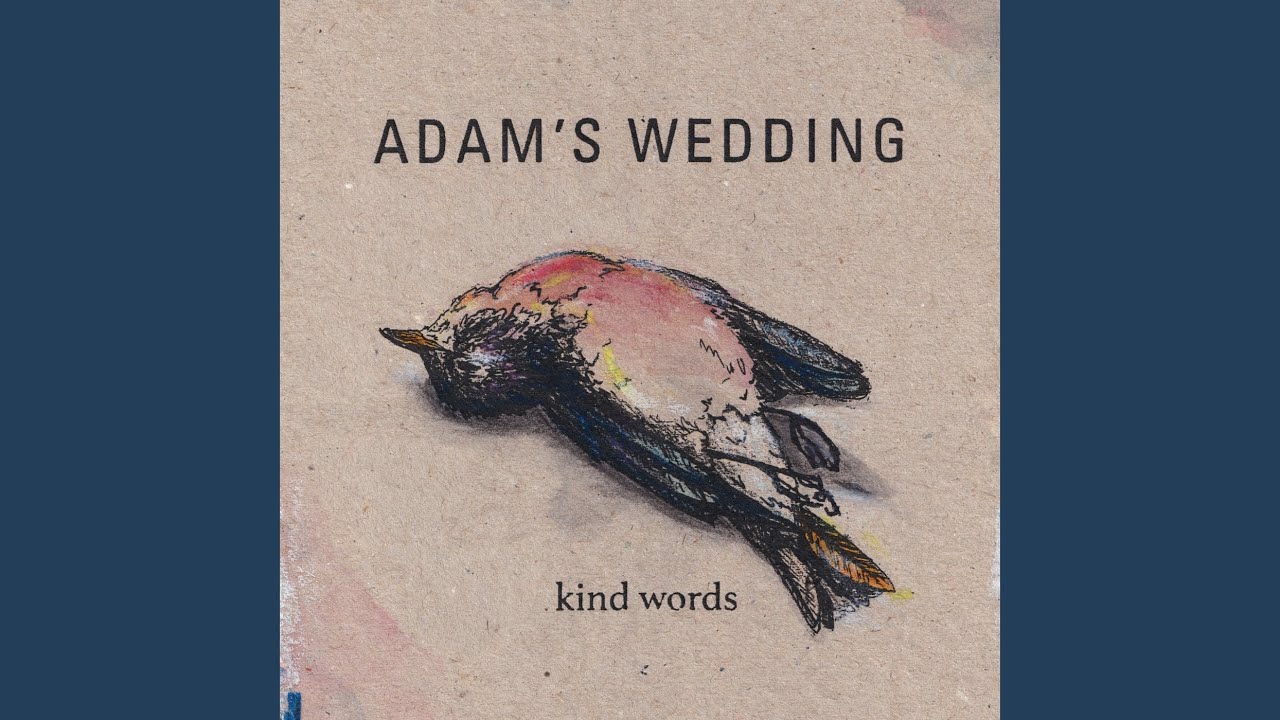 Kind Words