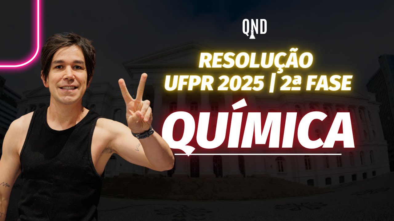 Correção QUÍMICA | 2FASE UFPR - 2024/2025