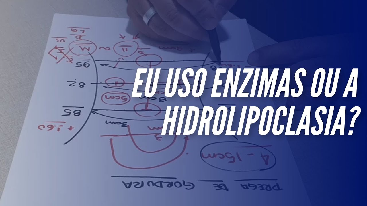 Eu uso ENZIMAS ou a HIDROLIPOCLASIA?
