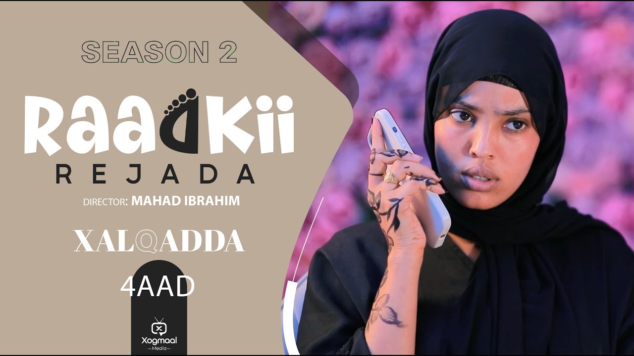 MUSASALKA RAADKII REJADA S2 EPISODE 4