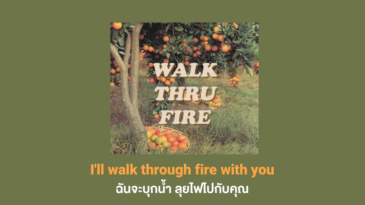 Vicetone - Walk Thru Fire ft. Meron Ryan [THAISUB l แปล]