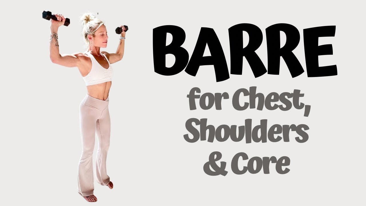 Barre Workout for Chest, Shoulders & Core - 24 MIN Pure Barre Workout at Home - SLOW BARRE