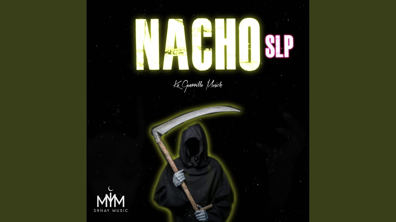 Nacho SLP