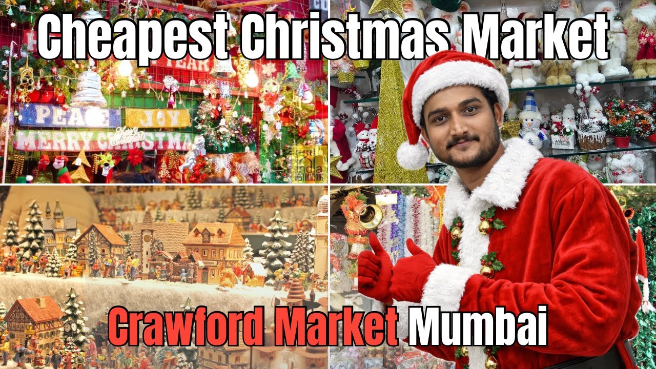 Christmas shopping in Mumbai&rsquo;s cheapest market | Crawford Market magic | Best Christmas Market 