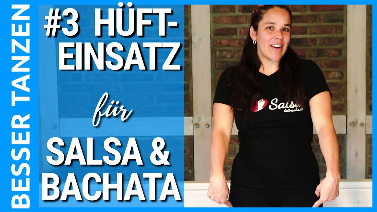 Einfach besser SALSA & BACHATA tanzen #3 - HÜFTEINSATZ