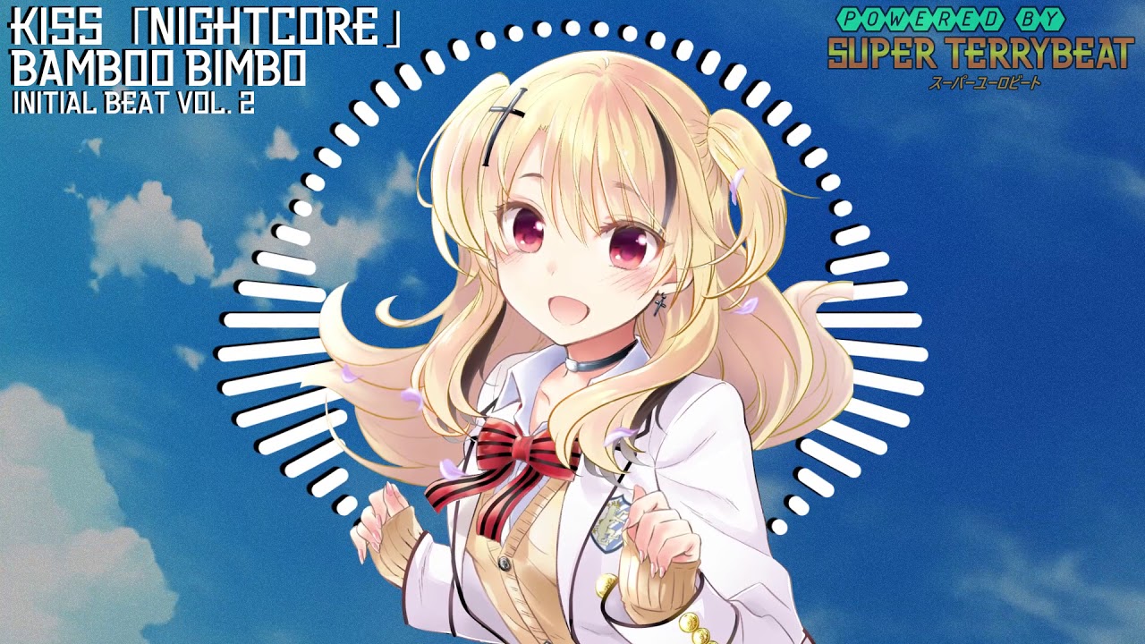 「Super EuroNightcore」 Bamboo Bimbo - Kiss ~ Initial D ~