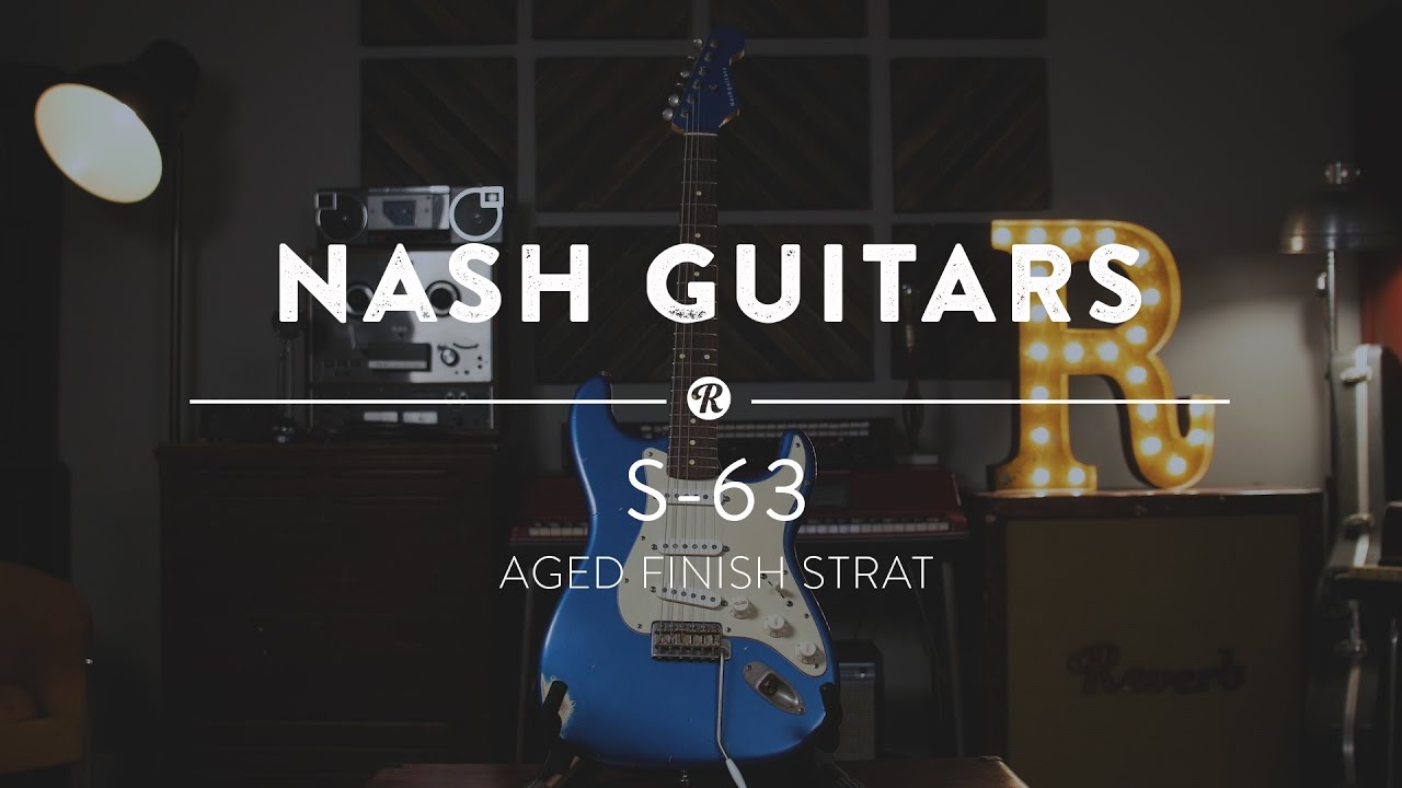 Nash Guitars S-63 Aged Finish Strat | Reverb Demo Video