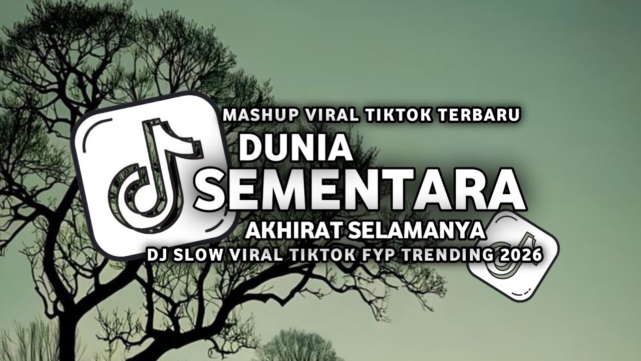DJ DUNIA SEMENTARA AKHIRAT SELAMANYA SLOW FUL FAREL PROJECT SPESIAL RAMADHAN 2026