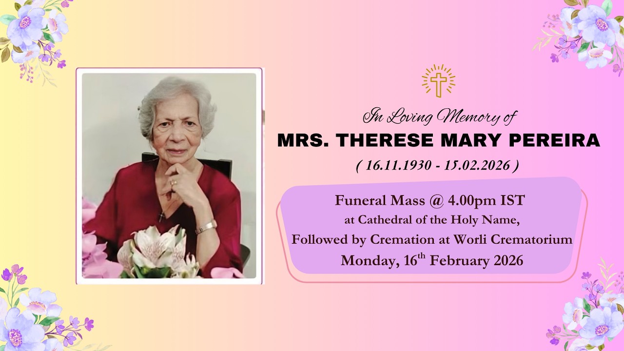 In Loving Memory of THERESE MARY PEREIRA || Mass@ 4.00pm at Cathedral of the Holy Name || 16.01.26