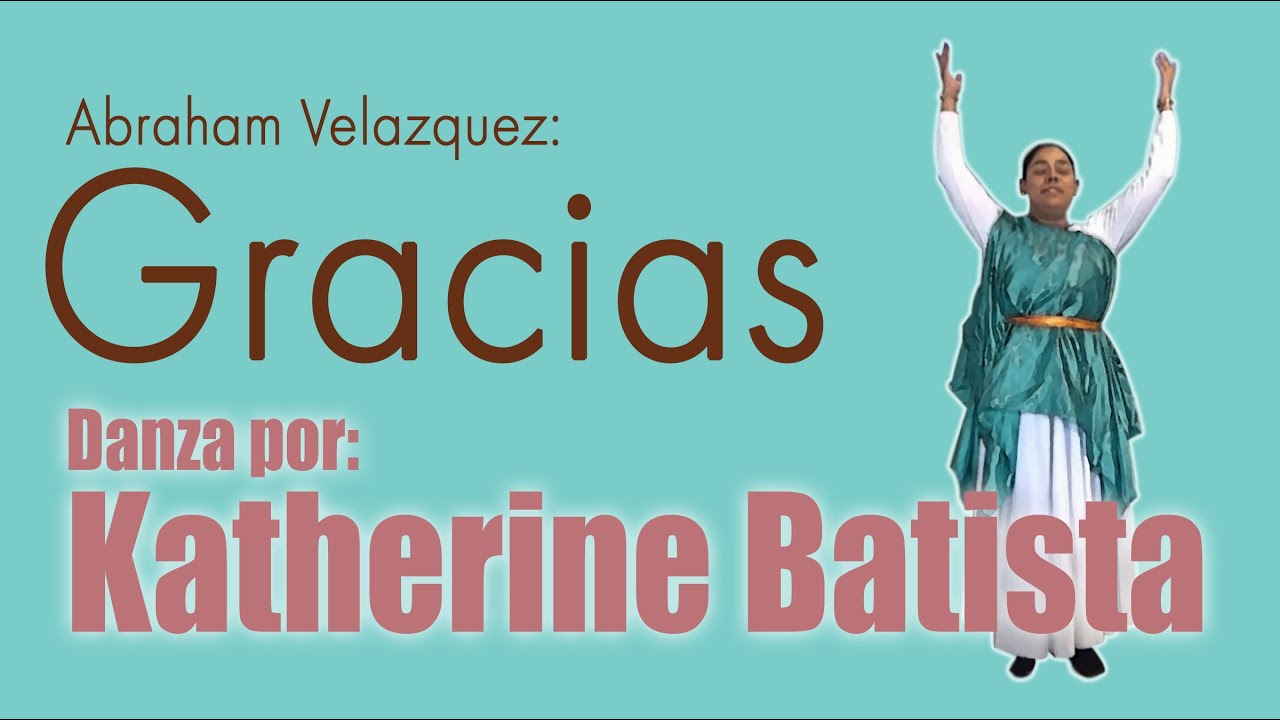 Gracias Abraham Velazquez | Danza Katherine Batista